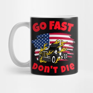 American Trucker Go Fast Don't Die BR Mug